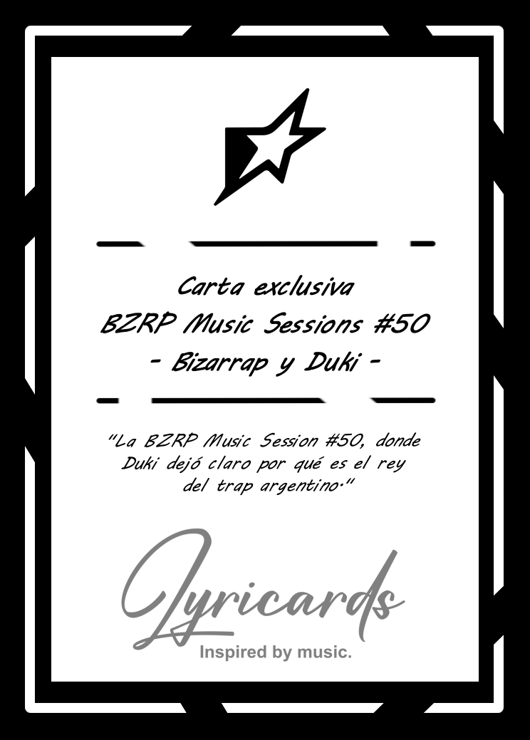 Carta BZRP #50 (Bizarrap y Duki) | Edición Coleccionable