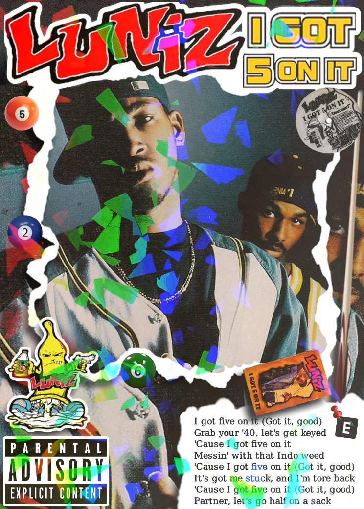 Carta I GOT 5 ON IT de THE LUNIZ | Edición Coleccionable