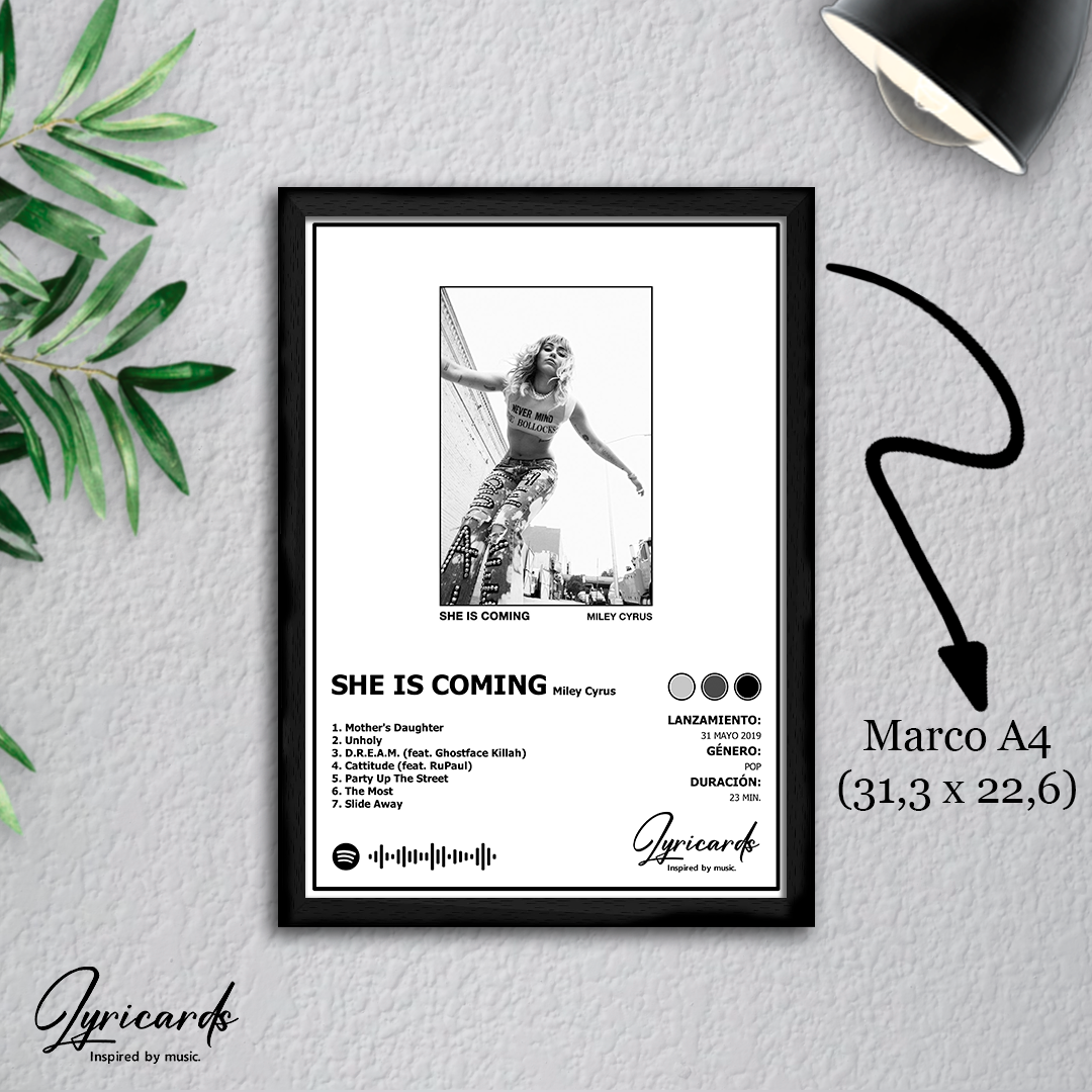 Lámina A4 - She Is Coming - Miley Cyrus